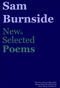 New & Selected Poems by Sam Burnside